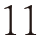 11